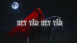 Hey Yâr Hey Yâr - Ethnic Deep House Version