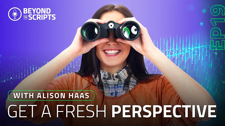 BTS | EP19 - Get a Fresh Perspective With Alison H...