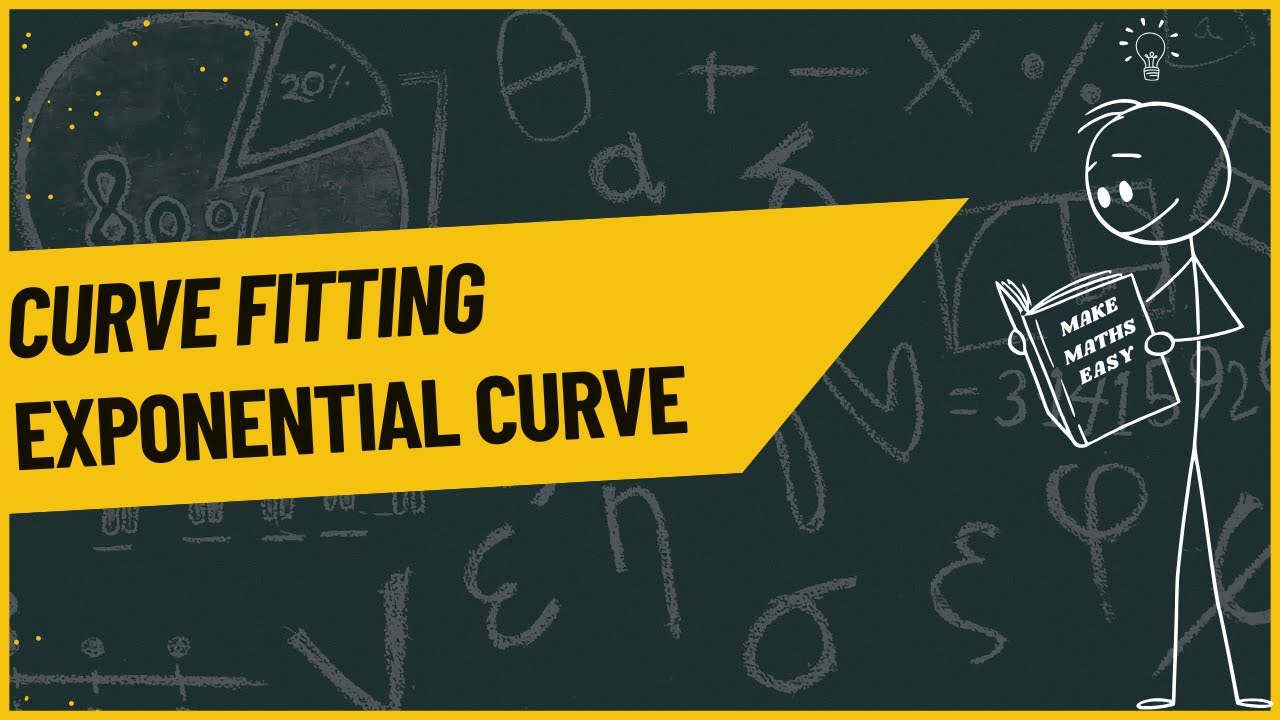 Curve Fitting - Exponential Curve | Make Maths Easy - YouTube