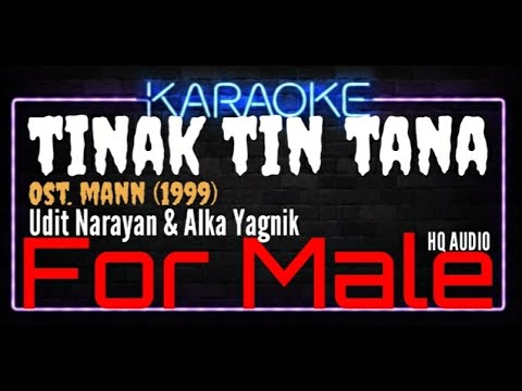 Karaoke Tinak Tin Tana ( For Male ) - Udit Narayan \u0026 Alka Yagnik Ost. Mann (1999)