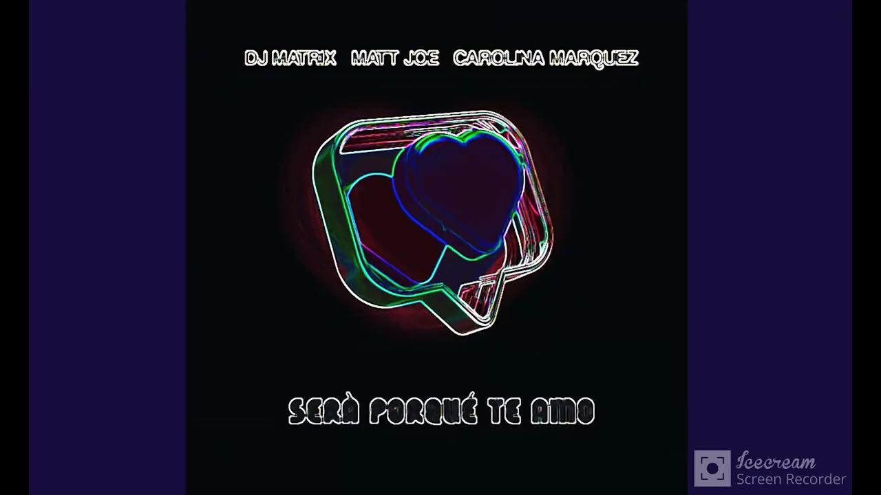 Será porque te amo; DJ Matrix, Matt Joe & Carolina Márquez (slowed + reverb) Será porque te amo; DJ Matrix, Matt Joe & Carolina Márquez (slowed + reverb)