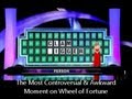 Wheel of Fortune: The Most Controversial and Awkward Moment