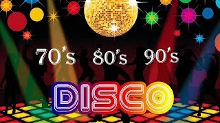 Best Disco Dance Songs of 70 80 90 Legends - Golden Eurodisco Megamix -Best disco music 70s 80s 90s