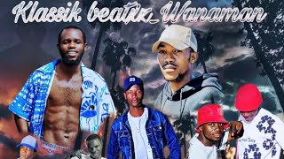 Klassik Beatzx_Wanaman(official video)