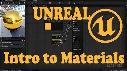 Intro to Materials in Unreal