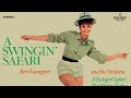 (Slowed) A Swingin’ Safari - Bert Kaempfert and his Orchestra (1962)