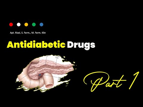 Obat Antidiabetes - Part 1 - Seri Kuliah Farmakologi