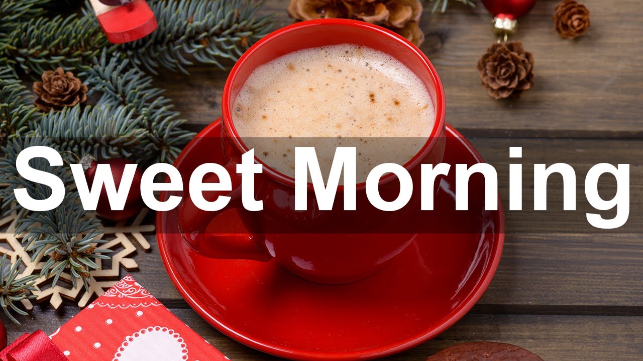 Sweet Morning Jazz - Happy Winter Jazz Cafe and Bossa Nova Music ...