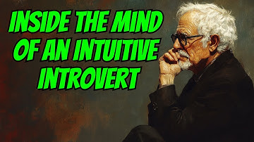 Carl Jung’s Introverted Intuition Explained: The Power of the Intuitive Introvert