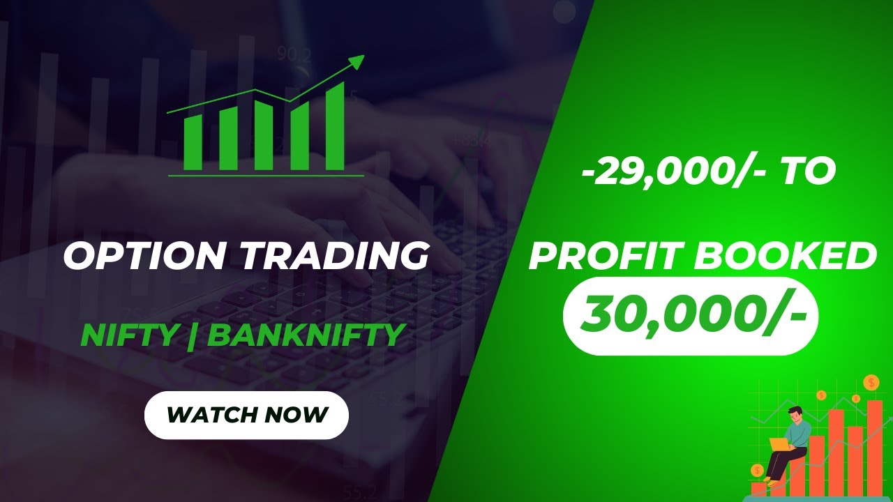 -29,000 To +30,000 PROFIT BOOKED || OPTIONS TRADING - YouTube