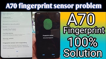 Samsung A70 fingerprint not working