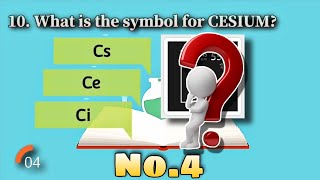 PERIODIC TABLE OF ELEMENTS| CHEMISTRY |TRIVIA QUIZ NO.4 -15 QUESTIONS AND MULTIPLE CHOICE screenshot 1