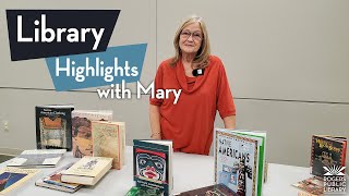 Library Highlights with Mary 11-6-22