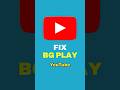How To Fix YouTube Premium Background Play Not Working