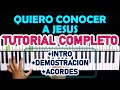 Quiero Conocer a Jesús (Yeshua) Tutorial Piano  - I&#39;m Mirand