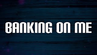 Gunna - Banking On Me (Lyrics)
