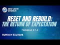 The Return of Expectation - New Light "City of Praise"