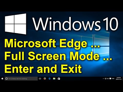 ✔️ Windows 10 - Microsoft Edge - Full Screen Mode - Enter and Exit Full Screen Mode
