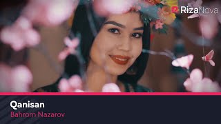 Bahrom Nazarov - Qanisan (Official Music Video)