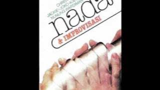 Nada & Improvisasi - 'Saat Saat Usang' ( AUDIO )