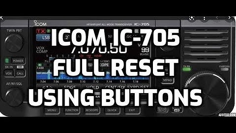 ICOM IC-705 Reset Using Buttons