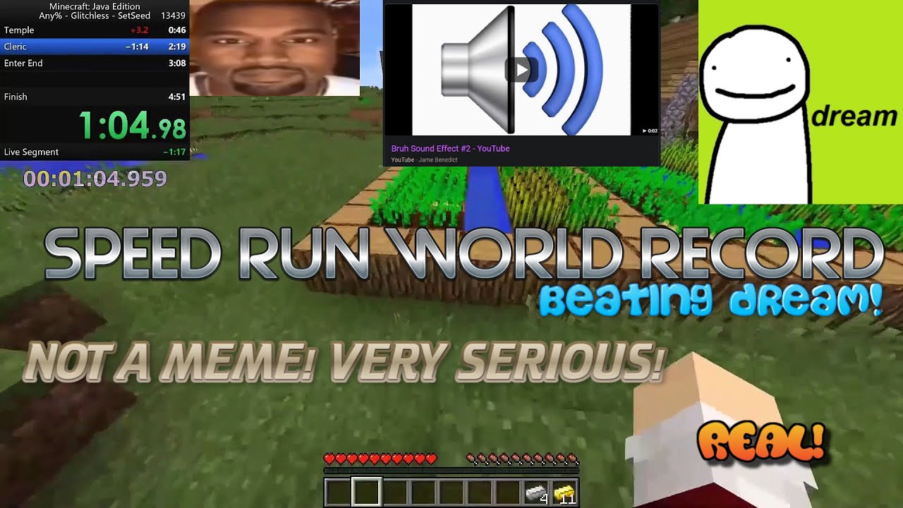 Beating Dream's Speedrun World Record. (1 minute 30 seconds) (very real) (not a meme) (emotional)
