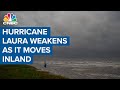 Hurricane Laura weakens to a Category 1 storm as it moves inland