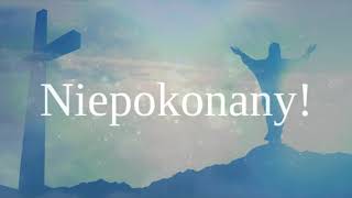 Niepokonany - Sylwia Piotrowska (Victor's Crown - Darlene Zschech) wersja po polsku