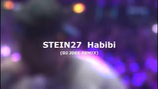 STEIN27 – Habibi (DJ Jdee Remix)