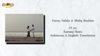 Fanny Sabila & Maliq Ibrahim - Karang Hawu Lyrics (Lirik) | Indonesia & English Translation