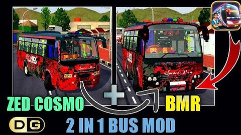 🔴ZED COSMO + BMR | 2 IN 1 BUS MOD FOR BUSSID 🔥| DOWNLOAD NOW