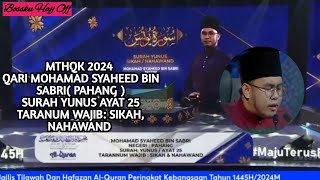 MTHQK 2024 ‼️QARI PAHANG (MOHAMAD SYAHEED BIN SABRI) 🔴