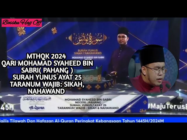 MTHQK 2024 ‼️QARI PAHANG (MOHAMAD SYAHEED BIN SABRI) 🔴 class=