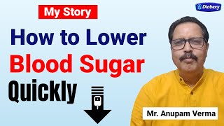 How to Quickly Reduce Sugar Levels | Testimonial Anupam Verma | Diabexy