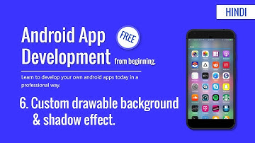Android studio tutorial for beginners | custom background & shadow effect | Hindi Tutorial 2019