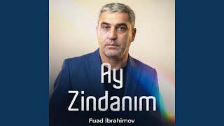 Ay Zindanım - Fuad İbrahimov