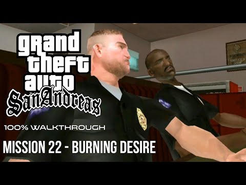 GTA San Andreas 100 Walkthrough Mission 22 Burning Desire