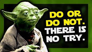 Do or Do Not. There Is No Try. (Star Wars song)