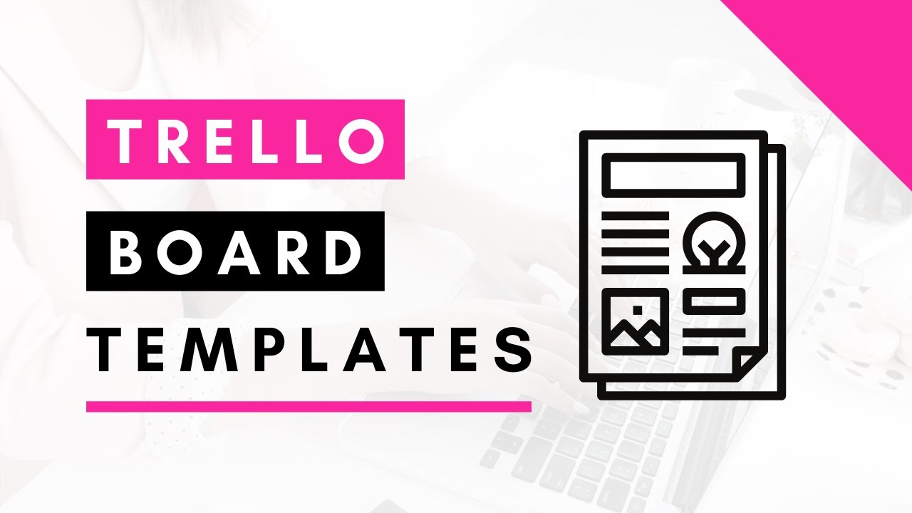 Trello templates: Cheat codes for creating new Trello boards