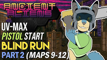 Fidchell streams Doom II: ANCIENT ALIENS (UV-MAX) Maps 9-12