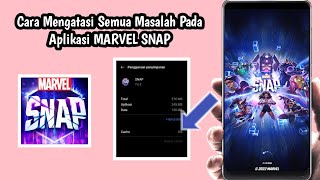 Cara Mengatasi Semua Masalah Pada Aplikasi MARVEL SNAP | Game Marvel Snap screenshot 2