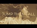 Taylor Swift Jump Then Fall Taylor S Version Lyric Video mp3