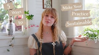 5 Ways to Make Your Witchcraft Practice More Sustainable
