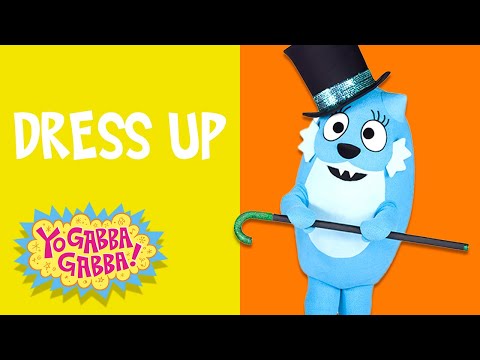 Dress Up | Episode 19 | Yo Gabba Gabba! | Full Episodes HD | Season 2 | Kids Show