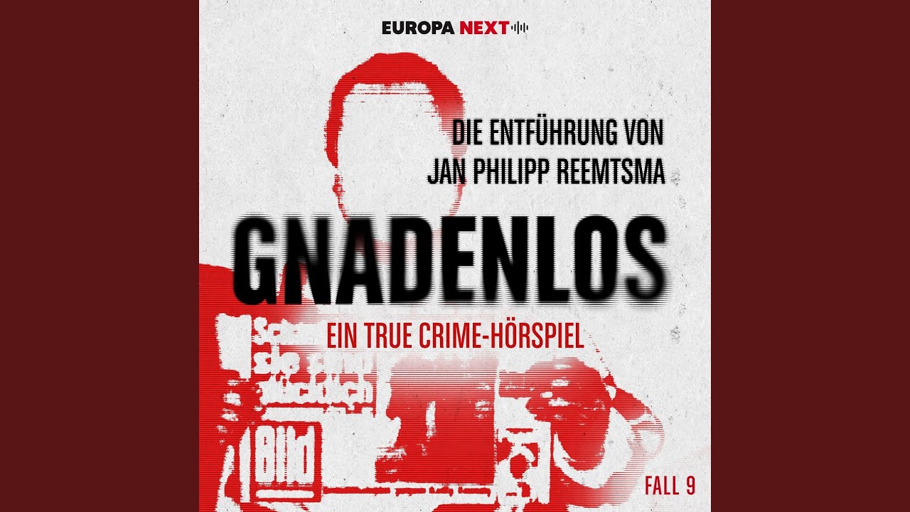 Kapitel 23: Die Entführung von Jan Philipp Reemtsma (Fall 9)