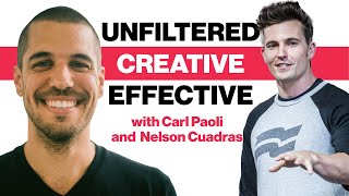 Nelson Cuadras: Unfiltered. Creative. Effective | Episode 92 @iamcarlpaoli