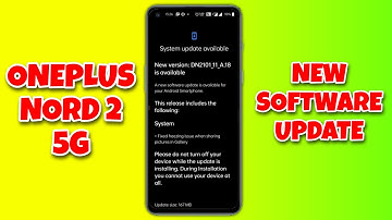 OnePlus Nord 2 5G New Oxygen Os A.18 Update