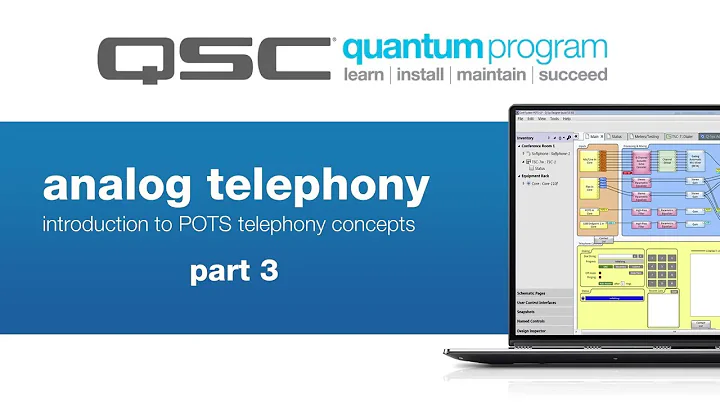 Analog Telephony Part 3 (QSC Quantum)