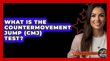 What Is The Countermovement Jump (CMJ) Test? - The Basketball Xpert