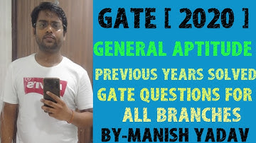 GATE [ 2020 ] ( GENERAL APTITUDE ) PREVIUOS YEARS SOLVED GATE QUESTIONS FOR ALL BRANCHES